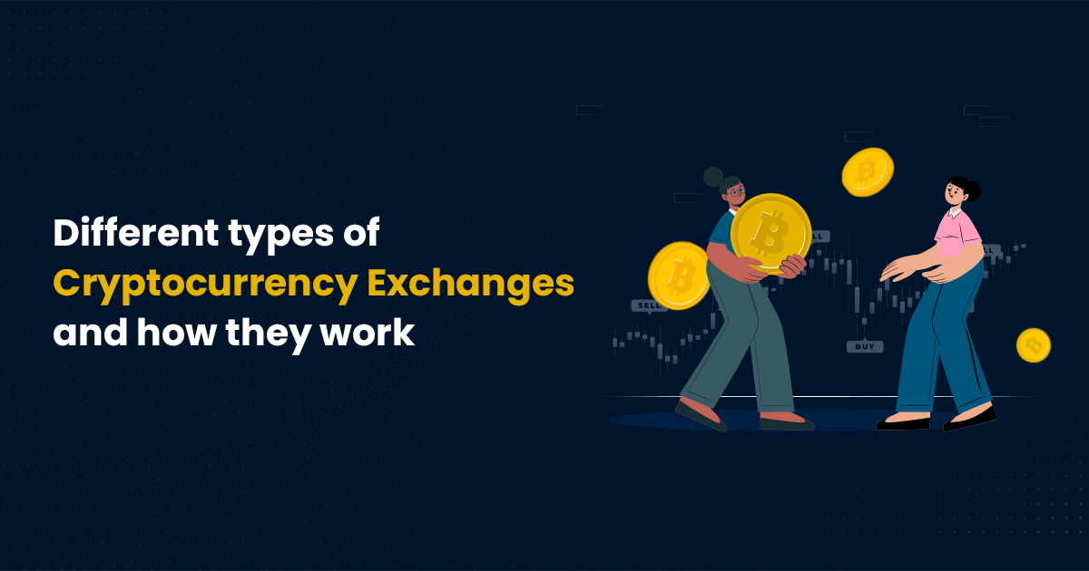 different types of cryptocurrency exchanges