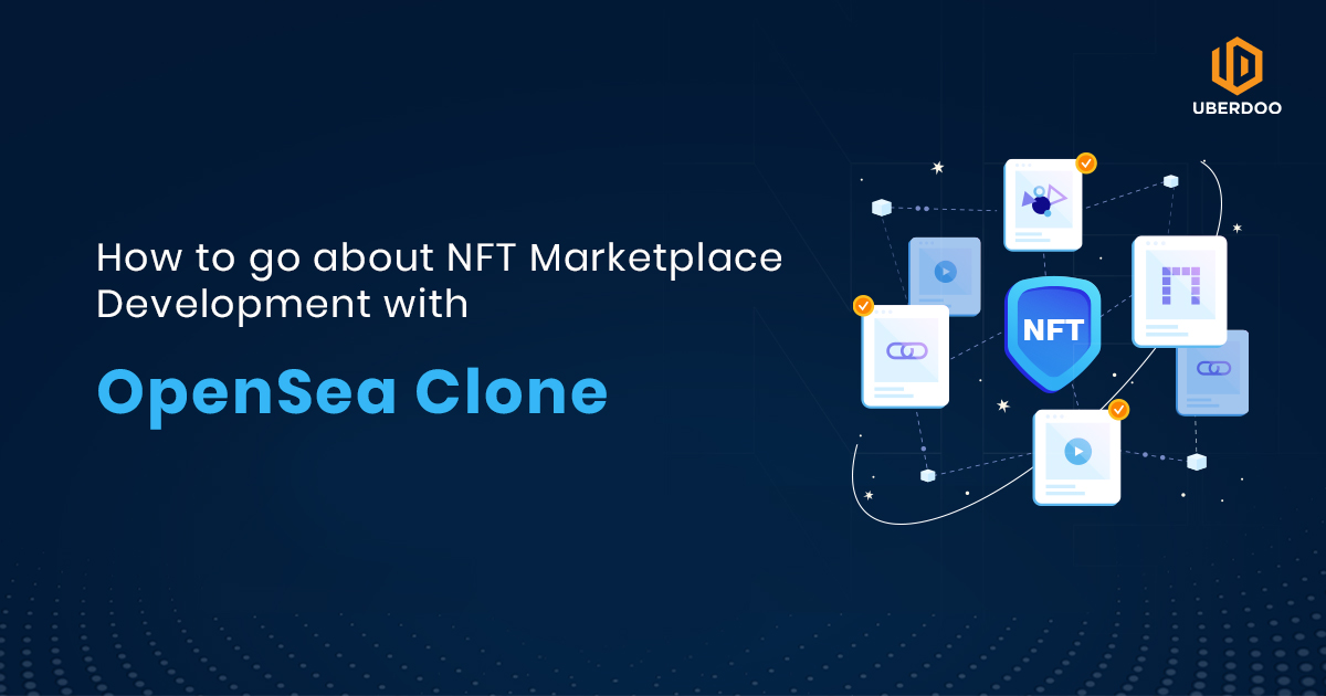 nft marketplace development with opensea clone