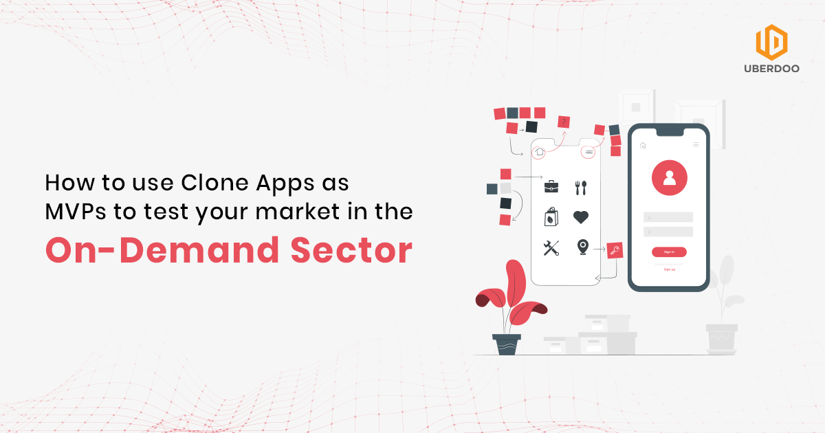 test your market in the on-demand sector